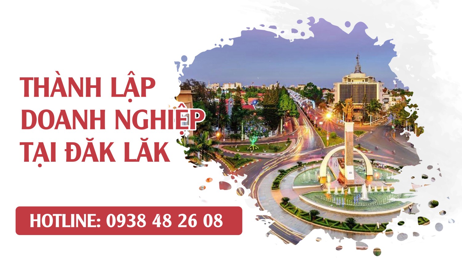 Đăng ký thành lập doanh nghiệp tại khu vực Đăk Lăk